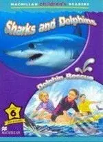 Macmillan Children´s Readers 6: Sharks and Dolphins / Dolphins Rescue