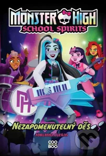 Monster High: School Spirits - Nezapomenutelný děs - kniha z kategorie Beletrie pro děti