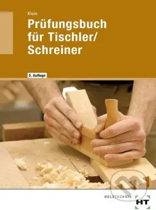 Prüfungsbuch für Tischler / Schreiner - kniha z kategorie Hobby