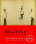Šmidrové - Kolektiv autorů
