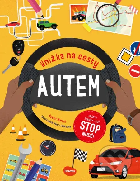 Knížka na cesty autem (Stop nudě: kvízy, rébusy, hry) - kniha z kategorie Hlavolamy, doplňovačky, úkoly