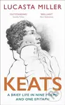 Keats (A Brief Life in Nine Poems and One Epitaph) - kniha z kategorie Životopisy