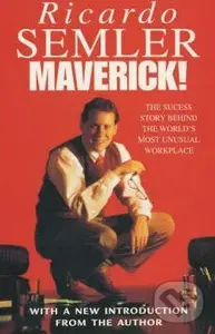 Maverick! - Ricardo Semler