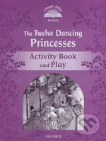The Twelve Dancing Princesses - Activity Book and Play - kniha z kategorie Jazykové učebnice a slovníky