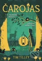 Čarojas - Tim Tilley - kniha z kategorie Pro děti