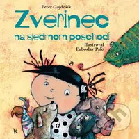 Zverinec na siedmom poschodí - Peter Gajdošík - audiokniha z kategorie Pro děti