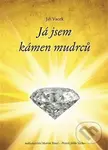 Já jsem kámen mudrců - Jiří Vacek - kniha z kategorie Náboženská literatura