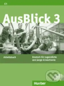 AusBlick 3 Arbeitsbuch +CD - Anni Fischer-Mitziviris, Uta Loumiotis