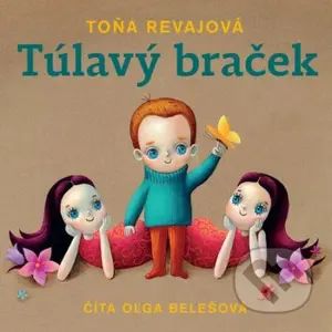 Túlavý braček (audiokniha na CD) - Toňa Revajová - audiokniha z kategorie Beletrie pro děti