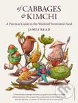 Of Cabbages and Kimchi (A Practical Guide to the World of Fermented Food) - kniha z kategorie Kuchařky