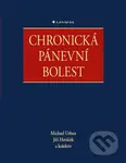 Chronická pánevní bolest - Michael Urban, Jiří Heráček a kolektiv - kniha z kategorie Medicína