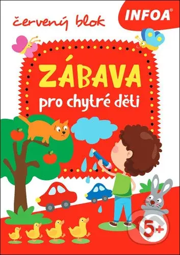 Zábava pro chytré děti (červený blok) - kniha z kategorie Hlavolamy