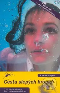 Cesta slepých brouků (Třetí vydání s úvodním slovem Heleny Heclové) - kniha z kategorie Společenská beletrie