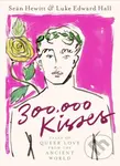 300,000 Kisses (Tales of Queer Love from the Ancient World) - kniha z kategorie Poezie
