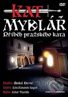 Muzikál - Kat Mydlář (Příběh pražského kata) - Libor Vaculík - film z kategorie Taneční filmy a muzikály