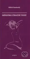 Ohňostroj ztracené touhy - Oldřich Damborský - kniha z kategorie Poezie