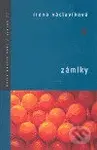 Zámlky - Irena Václavíková - kniha z kategorie Poezie