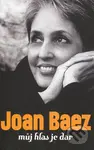 Můj hlas je dar - Joan Baez - kniha z kategorie Hudba