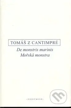 Mořská monstra - Tomáš z Cantimpré - kniha z kategorie Filozofie