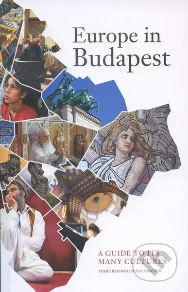 Europe in Budapest (A guide to its many cultures) - kniha z kategorie Odborné a naučné