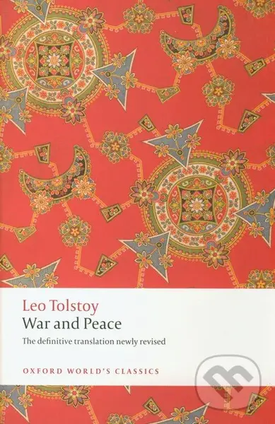 War and Peace - Lev Nikolajevič Tolstoj