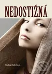 Nedostižná - Radka Kelichová