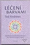 Léčení barvami - Ted Andrews