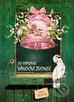 Co vyprávěl Vánoční zvonek - Klára Trnková - kniha z kategorie Pro děti