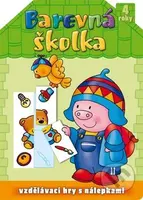 Barevná školka (4 roky) (Vzdělávací hry s nálepkami) - kniha z kategorie Úkoly pro děti