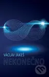Nekonečno - Václav Jakeš