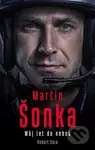Můj let do nebes - Martin Šonka, Robert Sára - kniha z kategorie Životopisy