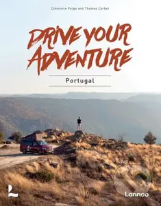 Drive Your Adventure: Portugal - Clemence Polge, Thomas Corbet - kniha z kategorie Hobby