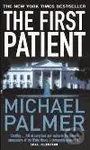 First Patient, The - Michael Palmer