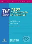 TEF Test d´évaluation Livre d´entrainement - autorů kolektiv