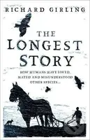 The Longest Story (How humans have loved, hated and misunderstood other species) - kniha z kategorie Historie