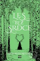 Les bez srdce - Joanna Ruth Meyer - kniha z kategorie Beletrie pro děti