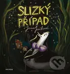 Slizký případ - Jana Janíková, Eliška Chytková (ilustrácie) - kniha z kategorie Detektivky