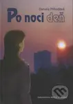 Po noci deň - Daniela Příhodová - kniha z kategorie Společenská beletrie