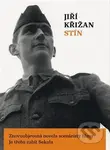 Stín - Jiří Křižan - kniha z kategorie Beletrie