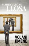 Volání kmene - Mario Vargas Llosa