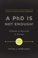 A PhD Is Not Enough! - Peter Feibelman