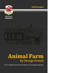 Animal Farm - The Complete Novel with Annotations and Knowledge Organisers - George Orwell
