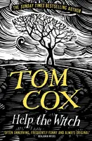 Help the Witch - Tom Cox