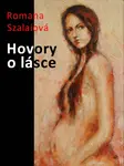 Hovory o lásce - Romana Szalaiová