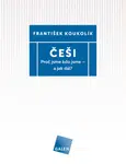 Češi - František Koukolík - e-kniha