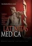 Latinitas medica - Dana Svobodová, Hana Reichová, Elena Marečková-Štolcová, Marta Severová - e-kniha