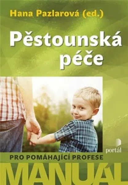 Pěstounská péče - Hana Pazlarová