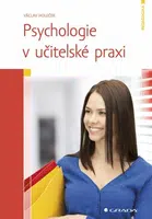 Psychologie v učitelské praxi - Holeček Václav - e-kniha
