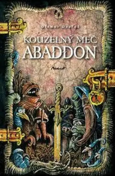 Kouzelný meč Abaddon - Otomar Dvořák