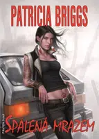 Spálená mrazem - Patricia Briggs - e-kniha